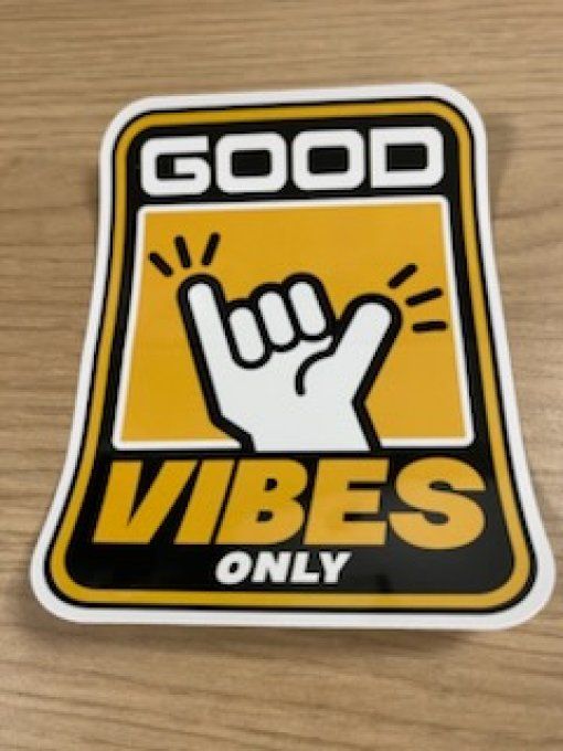Autocollant Good vibes only